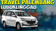 Travel Palembang ke Lubuk Linggau PP